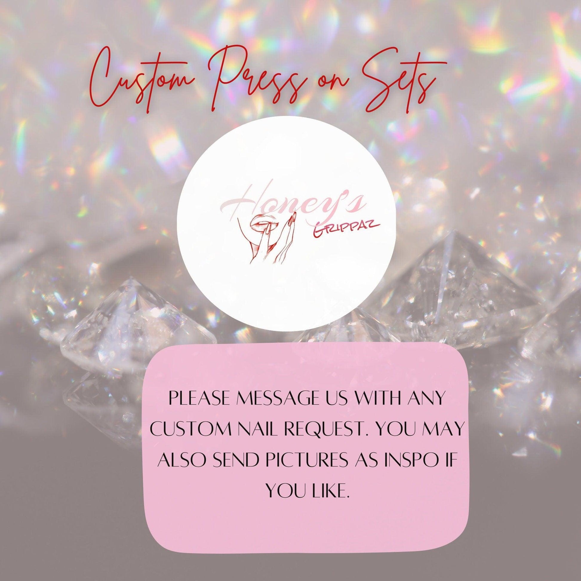 Custom Press On sets, Design your own sets. Send us a message with any custom nail request. You may send pictures for reference and inspo